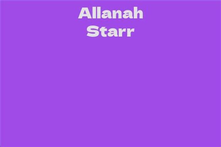 Allanah Starr Net Worth, Age, Height, Bio, Birthday, Wiki!