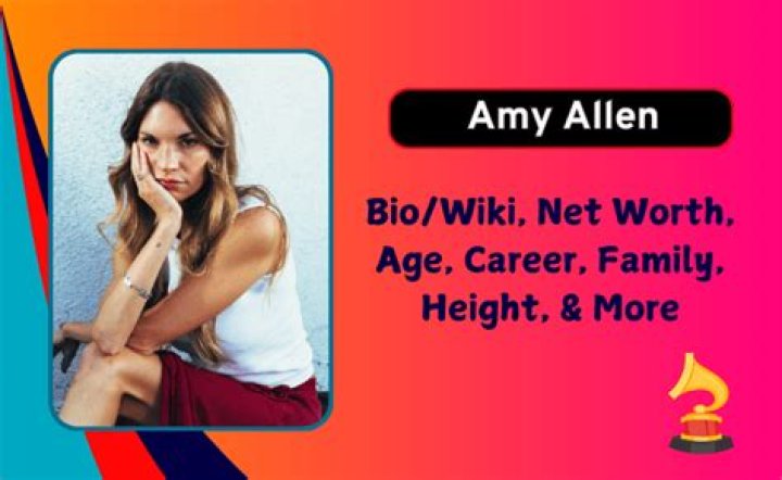 Amy Allen Net Worth 2024, Age, Height, Bio, Birthday, Wiki!