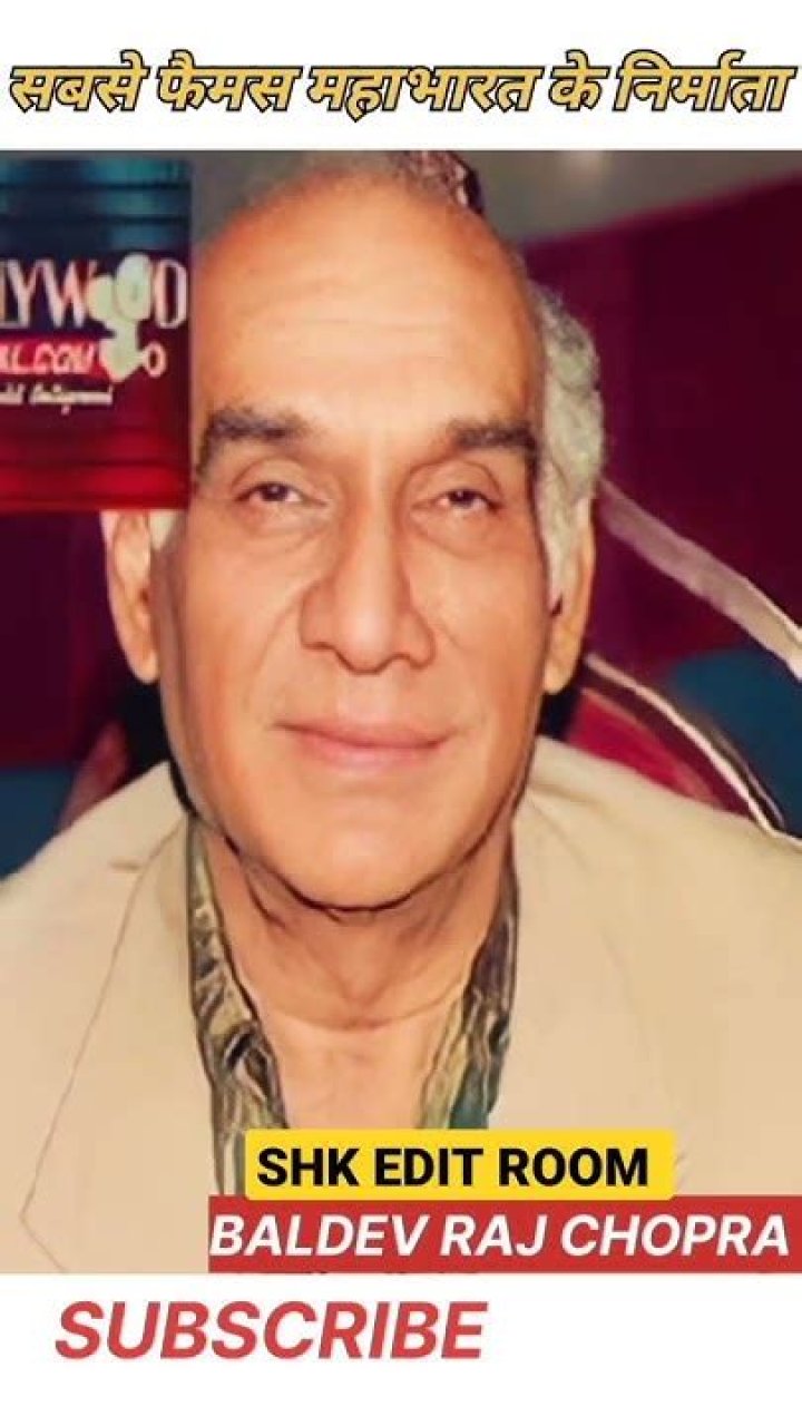 Baldev Raj Chopra - Net Worth, Age, Height, Birthday, Bio, Wiki!