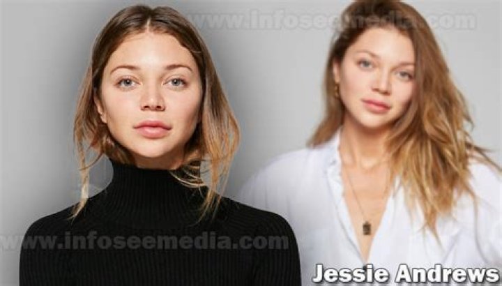 Jessie Andrews - Net Worth, Age, Height, Birthday, Bio, Wiki!