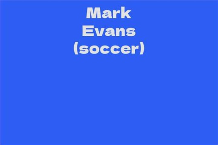 Mark Evans Net Worth 2024, Age, Height, Bio, Birthday, Wiki!