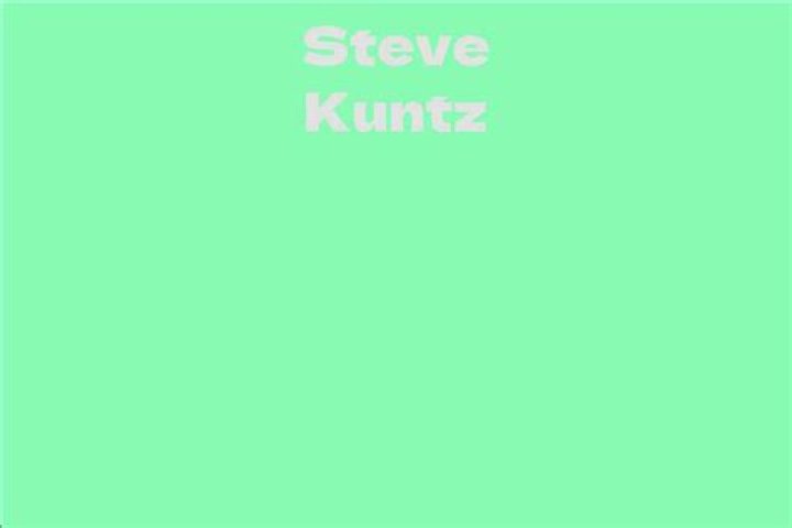 Steve Kuntz Net Worth, Age, Height, Bio, Birthday, Wiki!