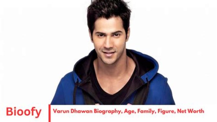 Varun Dhawan Net Worth, Age, Height, Bio, Birthday, Wiki!
